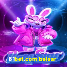 81bet.com baixar